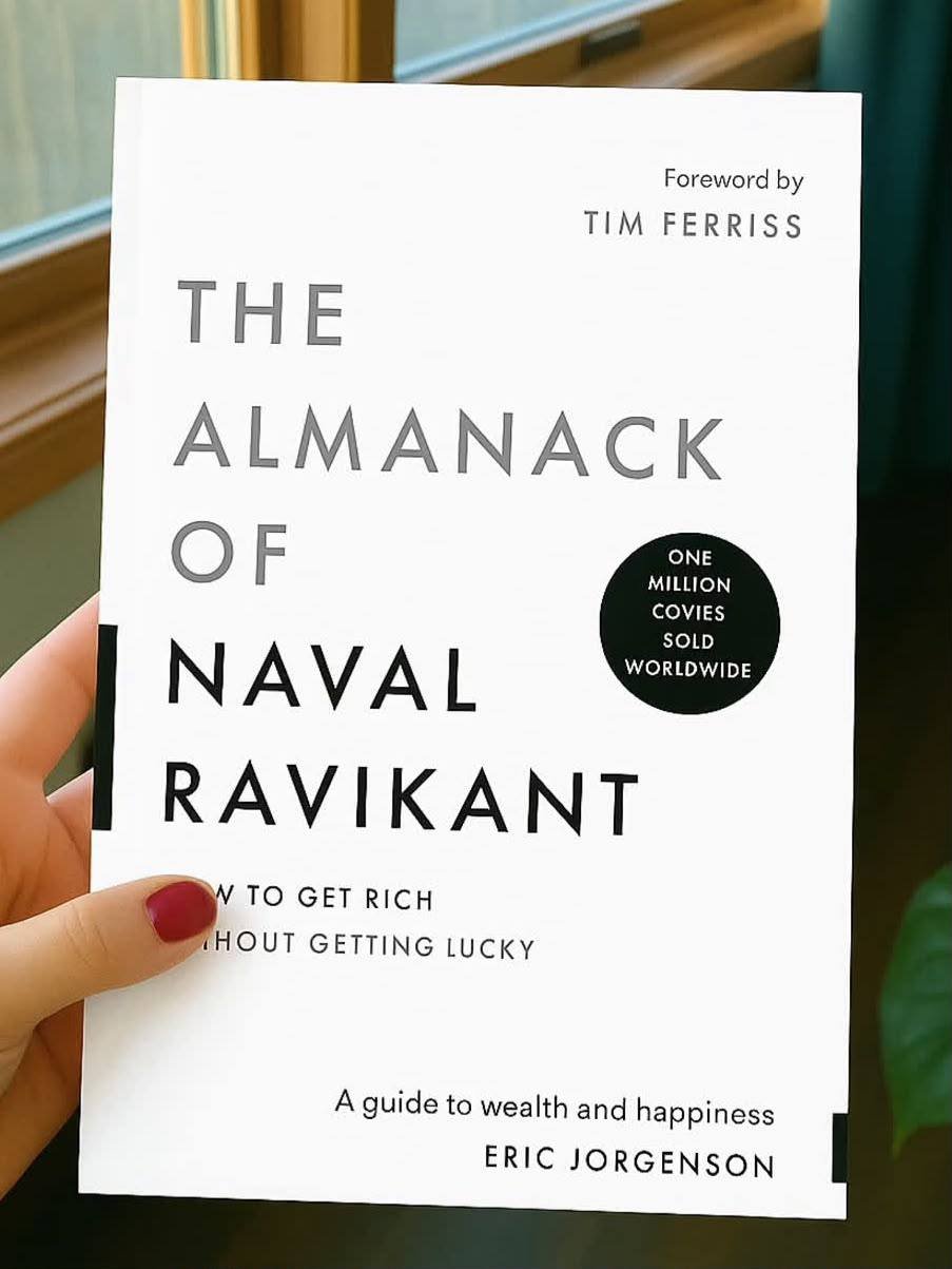 The Almanack of Naval Ravikant