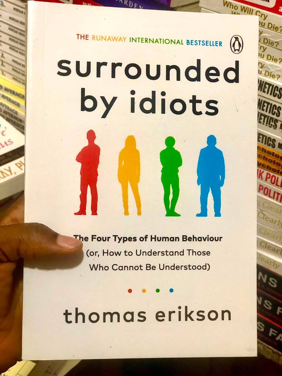 Surrounded by Idiots